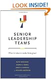 Senior Leadership Teams: What It Takes to Make Them Great (Leadership for the Common Good)