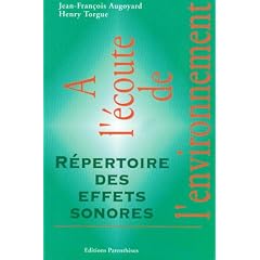 A l'�coute de l'environnement: R�pertoire des effets sonores