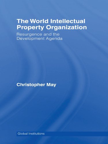 The World Intellectual Property Organisation (Global Institutions)