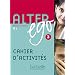 Alter Ego 3 - Cahier d'activit�s