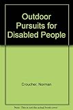 Outdoor pursuits for disabled people