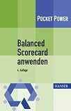 Balanced Scorecard anwenden: Kennzahlengest&uuml;tzte Unternehmenssteuerung - Andreas Prei&szlig;ner
