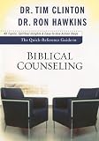 Quick-Reference Guide to Biblical Counseling, The
