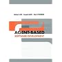 Agent-Based Software Development (Agent-Oriented Systems)