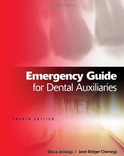 Emergency Guide for Dental Auxiliaries by Debra Jennings (March 06,2012)