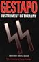 Gestapo: Instrument of Tyranny (Greenhill Military Paperbacks)