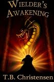 Wielders Awakening (Wielder Trilogy)