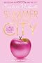 Summer and the City--A Carrie Diaries Book (The Carrie Diaries)