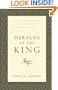 Heralds of the King: Christ-Centered Sermons in the Tradition of Edmund P. Clowney