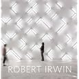 Robert Irwin: Primaries and Secondaries