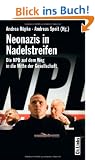 Neonazis in Nadelstreifen. Die NPD auf dem Weg in die Mitte der Gesellschaft