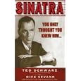 Frank Sinatra: You Only Thought You Knew Him