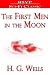 The First Men in the Moon (Kindle Edition)