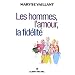 Les hommes, l'amour, la fid�lit�