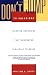 Don't Jump to Solutions: Thirteen Delusions That Undermine Strategic Thinking (Jossey-Bass Business & Management)