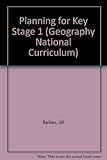 Planning for geography in the National Curriculum : key stage 1