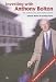 Books : Investing with Anthony Bolton: The Anatomy of a Stock Market Phenomenon
