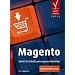 Magento. Schritt f�r Schritt zum eigenen Webshop
