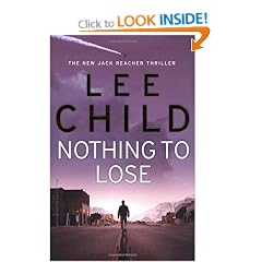 Nothing To Lose: (Jack Reacher 12) (Jack Reacher Novel)