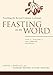 Feasting on the Word: Year C, Volume 2: Lent through Eastertide