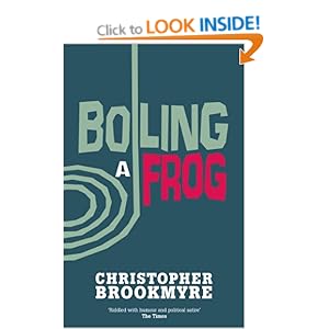 Boiling a Frog - Chris Brookmyre
