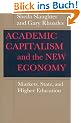 Academic Capitalism and the New Economy: Markets, State, and Higher Education
