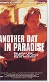 Another Day in Paradise - James Woods, Natasha Gregson Wagner, Melanie Griffith