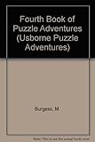 The fourth Usborne book of puzzle adventures