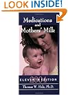 Medications and Mothers' Milk: A Manual of Lactational Pharmacology