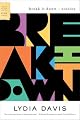 Break It down : stories