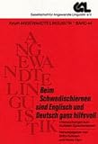 Beim Schwedischlernen sind Englisch und Deutsch ganz hilfsvoll : Untersuchungen zum multiplen Sprachenlernen