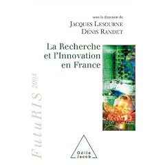 La Recherche et l'Innovation en France : FutuRIS 2008