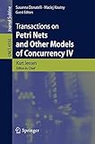 Transactions on petri nets and other models of concurrency IV
