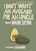 I Don't Want an Avocado for an...