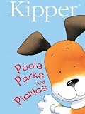 Kipper: Pools, Parks, & Picnics