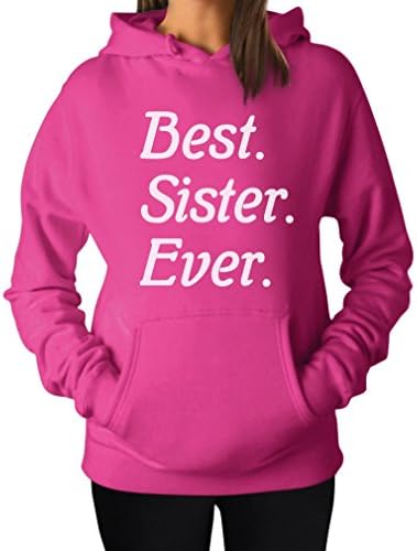 TstarsBest Sister Ever Sweatshirts Hoodie Sibling Gifts Sisters Women Hoodies