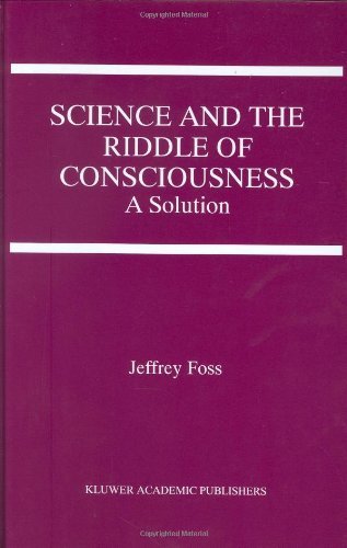 Science and the Riddle of Consciousness: A Solution
