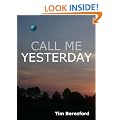 Call Me Yesterday (The Yesterday Trilogy)