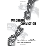 wrongful conviction law science and policy