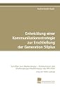 Entwicklung einer Kommunikationsstrategie zur Erschlie&szlig;ung der Generation 50plus
