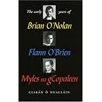 The Early Years of Brian O'Nolan, Flann O'Brien, Myles Na Gcopaleen book cover