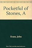A pocketful of stones