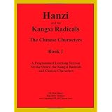 Hanzi and the Kangxi Radicalsby D� M�o H�uzi