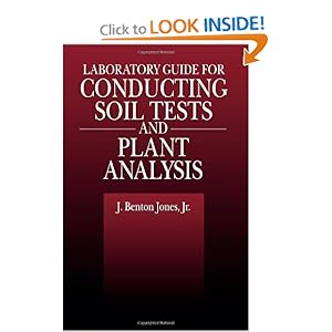 Laboratory Guide for Conducting Soil Tests and Plant Analysis [Paperback]