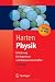 Physik. Einführung für Ingenieure und Naturwissenschaftler (Springer-Lehrbuch)