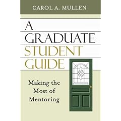 A Graduate Student Guide: Making the Most of Mentoring