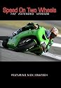 Speed On Two Wheels : The Extended Version
