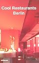 Cool Restaurants - Berlin (Cool Restaurants)