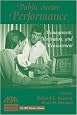 Public Sector Performance: Management, Motivation, And Measurement (Classics on Cassette)