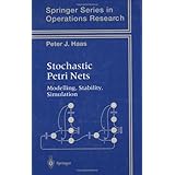 stochastic petri nets modelling stability simulation springer series in operations research and financial